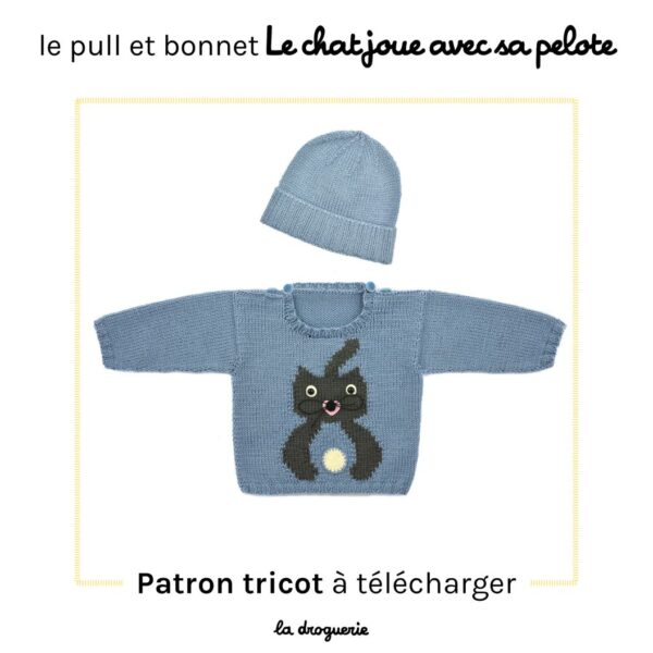 Fiche du pull er du bonnet bébé Le chat joue avec sa pelote - La Droguerie