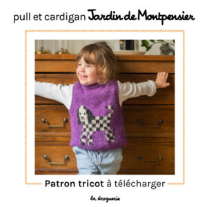 Fiche pull et cardigan enfant Jardin de Montpensier | Patron tricot à télécharger